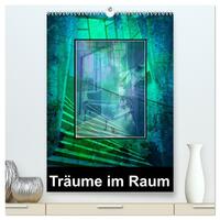 Vorderes Coverbild Träume im Raum (hochwertiger Premium Wandkalender 2026 DIN A2 hoch), Kunstdruck in Hochglanz