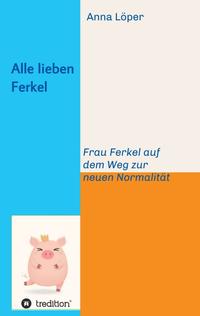 Vorderes Coverbild Alle lieben Ferkel