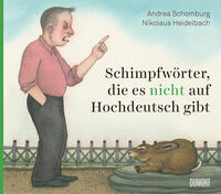 Vorderes Coverbild Schimpfwörter, die es nicht auf Hochdeutsch gibt