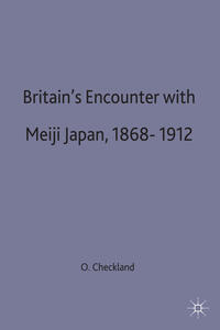 Vorderes Coverbild Britain's Encounter with Meiji Japan, 1868-1912