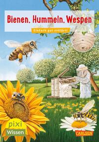 Vorderes Coverbild Pixi Wissen 104: VE 5: Bienen, Hummeln, Wespen