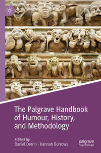 Vorderes Coverbild The Palgrave Handbook of Humour, History, and Methodology
