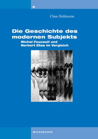 Vorderes Coverbild Die Geschichte des modernen Subjekts