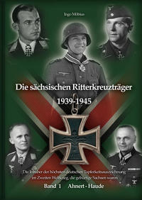 Vorderes Coverbild Die sächsischen Ritterkreuzträger 1939-1945
