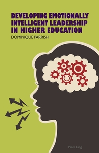 Vorderes Coverbild Developing Emotionally Intelligent Leadership in Higher Education