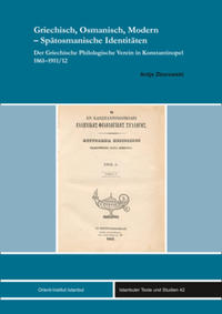 Vorderes Coverbild Griechisch, Osmanisch, Modern - Spätosmanische Identitäten