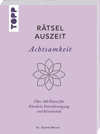 Vorderes Coverbild RätselAuszeit – Achtsamkeit. Über 300 Rätsel für Klarheit, Entschleunigung und Kreativität