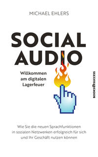 Vorderes Coverbild Social Audio - Willkommen am digitalen Lagerfeuer