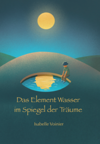 Vorderes Coverbild Das Element Wasser im Spiegel der Träume