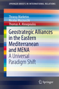 Vorderes Coverbild Geostrategic Alliances in the Eastern Mediterranean and MENA