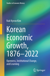 Vorderes Coverbild Korean Economic Growth, 1876 - 2022