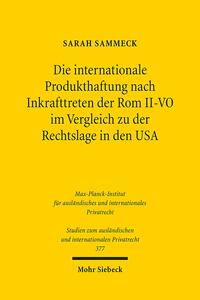 Vorderes Coverbild Die internationale Produkthaftung nach Inkrafttreten der Rom II-VO im Vergleich zu der Rechtslage in den USA