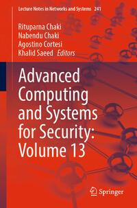 Vorderes Coverbild Advanced Computing and Systems for Security: Volume 13