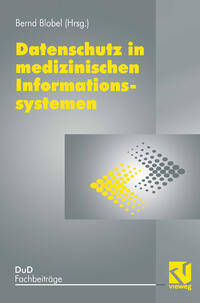 Vorderes Coverbild Datenschutz in medizinischen Informationssystemen