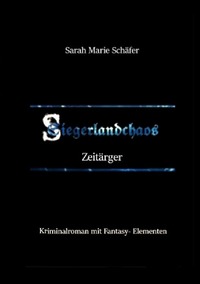 Vorderes Coverbild Siegerlandchaos / Siegerlandchaos Band 3