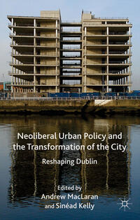 Vorderes Coverbild Neoliberal Urban Policy and the Transformation of the City