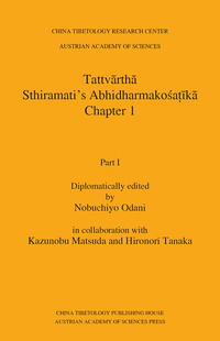 Vorderes Coverbild Tattvartha. Sthiramati’s Abhidharmakosa?ika, Chapter 1, Part I