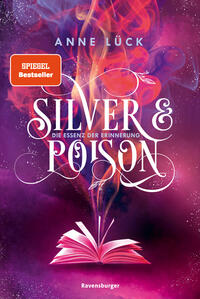 Vorderes Coverbild Silver & Poison, Band 2 - Die Essenz der Erinnerung