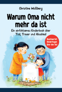 Vorderes Coverbild Warum Oma nicht mehr da ist