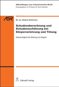 Vorderes Coverbild Schadensberechnung und Schadensschätzung bei Körperverletzung und Tötung
