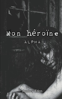 Vorderes Coverbild Mon héroïne