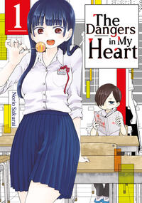 Vorderes Coverbild The Dangers in My Heart – Band 01 (deutsche Ausgabe)