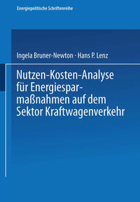 Vorderes Coverbild Nutzen-Kosten-Analyse für Energiesparmaßnahmen auf dem Sektor Kraftwagenverkehr