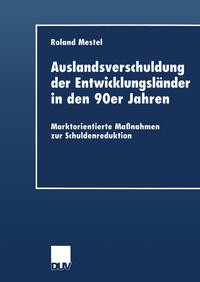 Vorderes Coverbild Auslandsverschuldung der Entwicklungsländer in den 90er Jahren