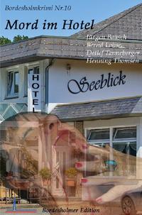 Vorderes Coverbild Bordesholmkrimi / Mord im Hotel Seeblick