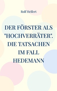 Vorderes Coverbild Der Förster als "Hochverräter"