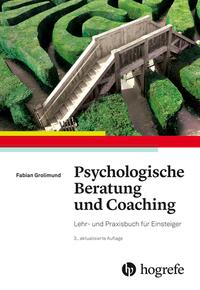 Vorderes Coverbild Psychologische Beratung und Coaching