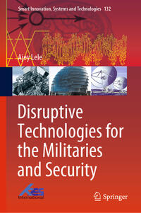 Vorderes Coverbild Disruptive Technologies for the Militaries and Security