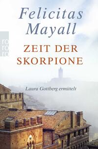 Vorderes Coverbild Zeit der Skorpione: Laura Gottbergs achter Fall