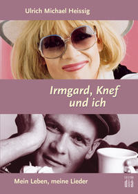 Vorderes Coverbild Irmgard, Knef und ich