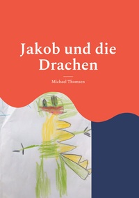 Vorderes Coverbild Jakob und die Drachen