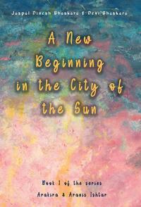 Vorderes Coverbild A New Beginning in the City of the Sun