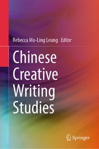 Vorderes Coverbild Chinese Creative Writing Studies