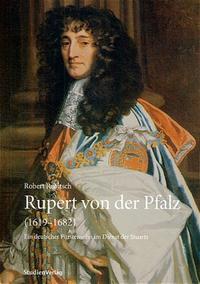 Vorderes Coverbild Rupert von der Pfalz (1619-1682)
