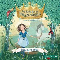 Vorderes Coverbild Die Schule der Prinzessinnen 2: Dana lernt reiten