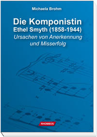 Vorderes Coverbild Die Komponistin Ethel Smyth (1858-1944)