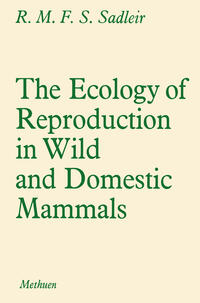 Vorderes Coverbild The Ecology of Reproduction in Wild and Domestic Mammals