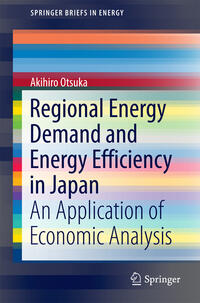 Vorderes Coverbild Regional Energy Demand and Energy Efficiency in Japan