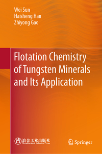 Vorderes Coverbild Flotation Chemistry of Tungsten Minerals and Its Application