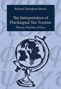 Vorderes Coverbild The Interpretation of Plurilingual Tax Treaties