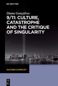 Vorderes Coverbild 9/11: Culture, Catastrophe and the Critique of Singularity