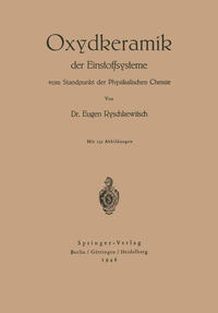 Vorderes Coverbild Oxydkeramik der Einstoffsysteme vom Standpunkt der physikalischen Chemie