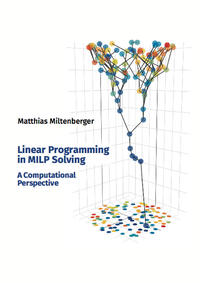 Vorderes Coverbild Linear Programming in MILP Solving - A Computational Perspective