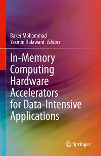 Vorderes Coverbild In-Memory Computing Hardware Accelerators for Data-Intensive Applications