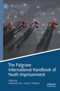 Vorderes Coverbild The Palgrave International Handbook of Youth Imprisonment