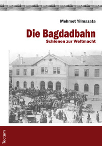 Vorderes Coverbild Die Bagdadbahn